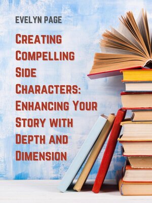 cover image of Creating Compelling Side Characters